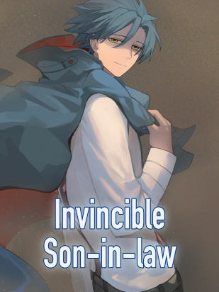 Invincible Son-in-law